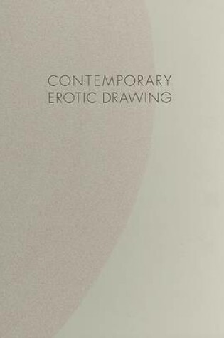 Cover of Contemporary Erotic Drawings