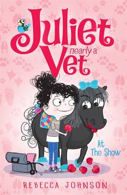 Book cover for At the Show: Juliet, Nearly a Vet (Book 2)