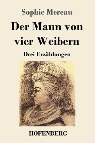 Cover of Der Mann von vier Weibern