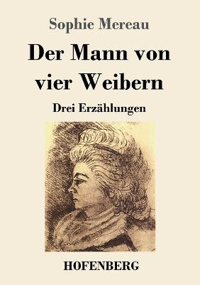 Book cover for Der Mann von vier Weibern