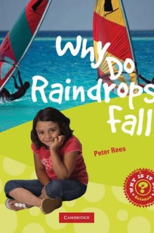 Cover of Why Do Raindrops Fall?
