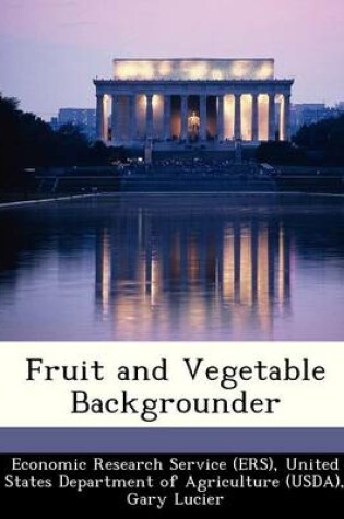 Cover of Fruit and Vegetable Backgrounder