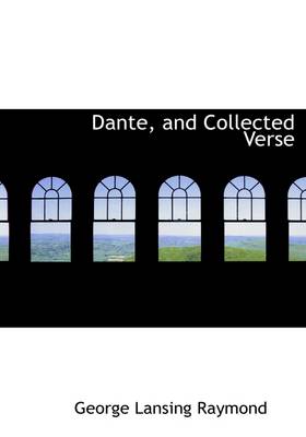 Book cover for Dante, and Collected Verse