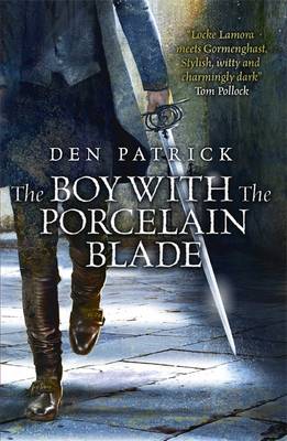 Book cover for The Boy with the Porcelain Blade