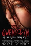 Book cover for Gwendolyn vs. the Band of Barren Hearts