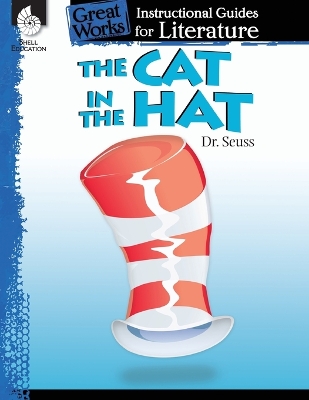 Cover of The Cat in the Hat: An Instructional Guide for Literature