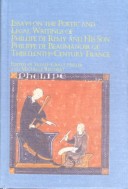 Cover of Essays on the Poetic and Legal Writings of Philippe De Remy and His Son Philippe De Beaumanoir of Thirteenth-century France