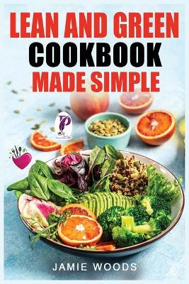 Book cover for Lean and Green Cookbook Made Simple