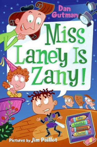 Cover of Miss Laney Is Zany!