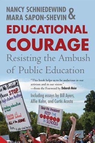 Cover of Educational Courage: Resisting the Ambush of Public Education