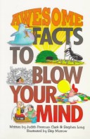 Book cover for Awesome Facts to Blow Your Mind