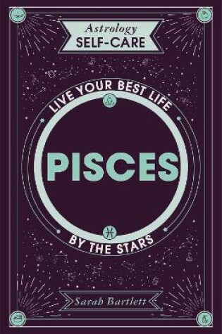 Cover of Astrology Self-Care: Pisces