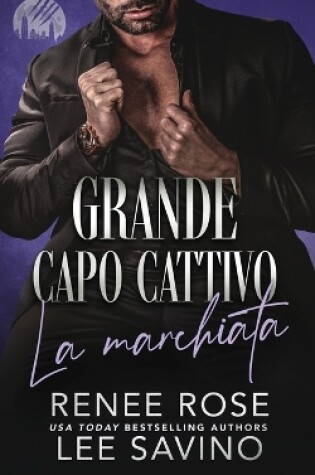 Cover of Grande capo cattivo - La marchiata