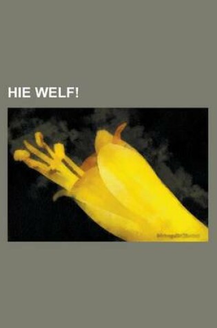 Cover of Hie Welf!