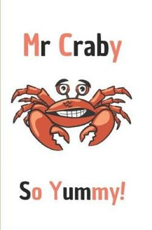 Cover of MR Craby So Yummy