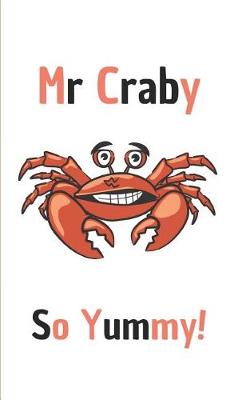 Book cover for MR Craby So Yummy