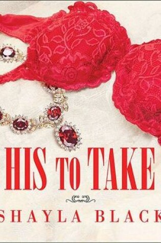 Cover of His to Take