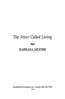 Book cover for The Fever Called Living