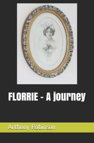 Cover of FLORRIE - A journey
