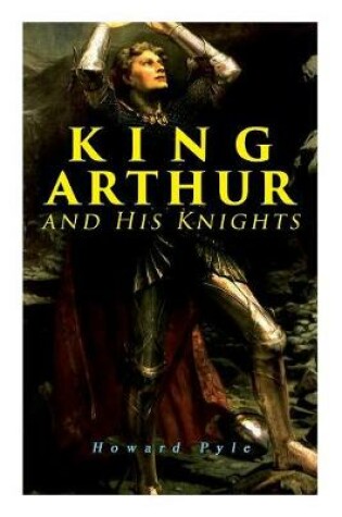 Cover of King Arthur and His Knights