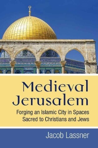 Cover of Medieval Jerusalem