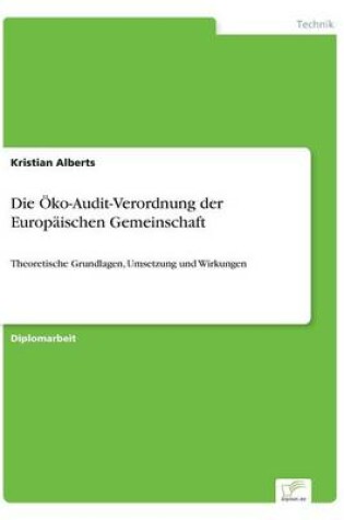 Cover of Die OEko-Audit-Verordnung der Europaischen Gemeinschaft