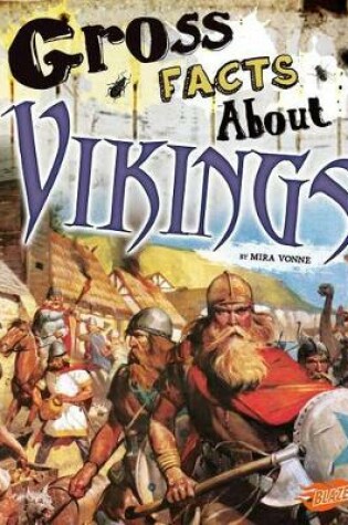Cover of Gross Facts About Vikings (Gross History)