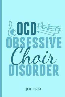 Book cover for Obsessive Choir Director Journal