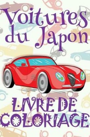 Cover of ✌ Voitures du Japon ✎ Voitures Livres de Coloriage pour adulte ✎ Livre de Coloriage pour adulte ✍ Livre de Coloriage adulte