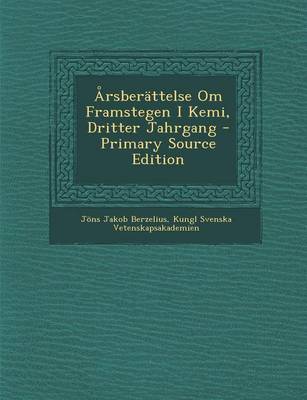 Book cover for Arsberattelse Om Framstegen I Kemi, Dritter Jahrgang