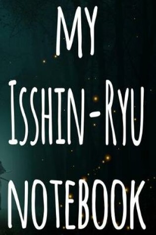 Cover of My Isshin-Ryu Notebook
