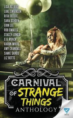 Book cover for Carnival Of Strange Things