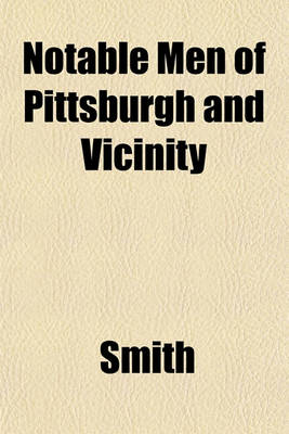 Book cover for Notable Men of Pittsburgh and Vicinity