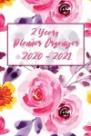 Book cover for 2 Year Planner Organizer 2020 - 2021