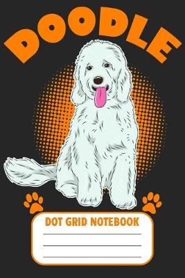 Book cover for Doodle - Dot Grid Notebook