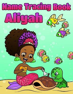Book cover for Name Tracing Book Aliyah