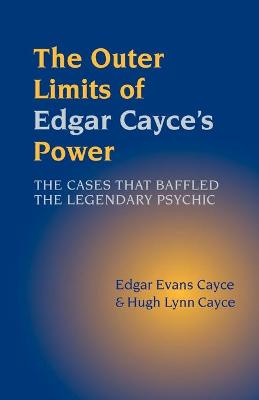 Book cover for The Outer Limits of Edgar Cayce's Power