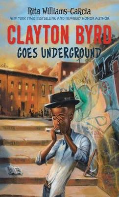 Book cover for Clayton Byrd Goes Underground