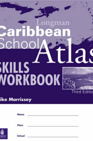 Cover of Caribbean Schools Atlas Skills Workbook