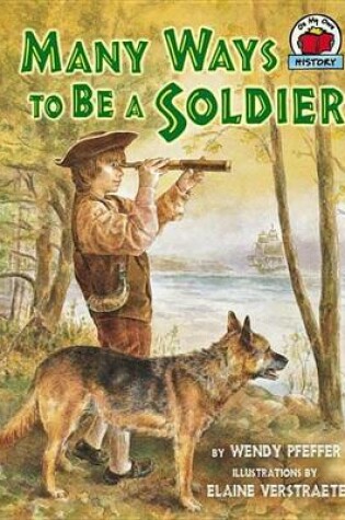 Cover of Many Ways to Be a Soldier