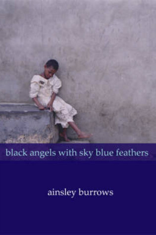 Cover of Black Angels with Sky Blue Feathers