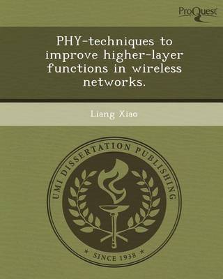 Book cover for Phy-Techniques to Improve Higher-Layer Functions in Wireless Networks