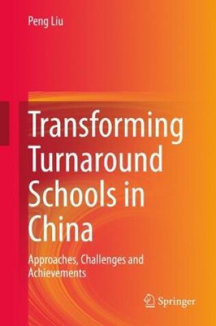 Cover of Transforming Turnaround Schools in China