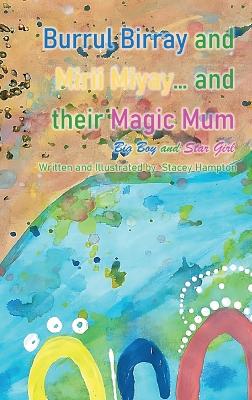 Cover of Burrul Birray and Mirii Miyay and their Magic Mum