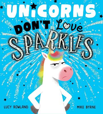 Book cover for Unicorns Don't Love Sparkles