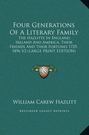 Cover of Four Generations of a Literary Family