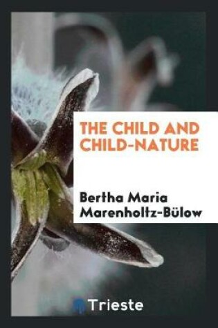 Cover of The Child and Child-Nature