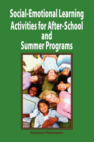 Cover of Social-Emotional Learning Activities for After-School and Summer Programs