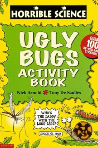 Cover of Horrible Science: Ugly Bugs: Activity Book