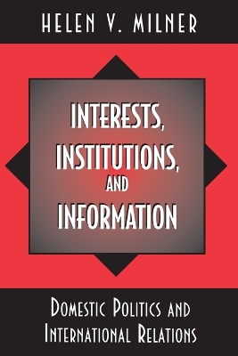 Book cover for Interests, Institutions, and Information